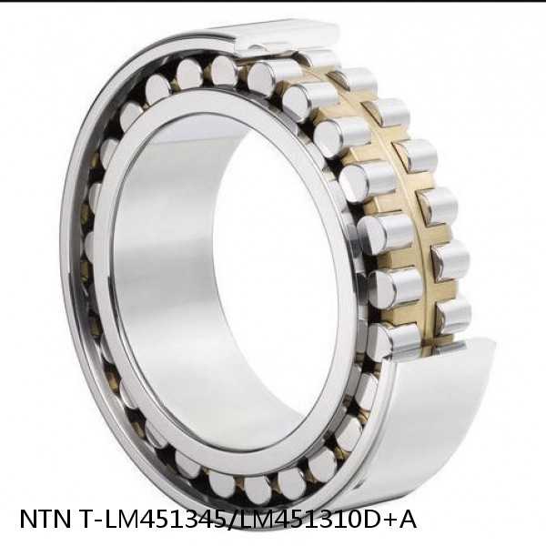 T-LM451345/LM451310D+A NTN Cylindrical Roller Bearing