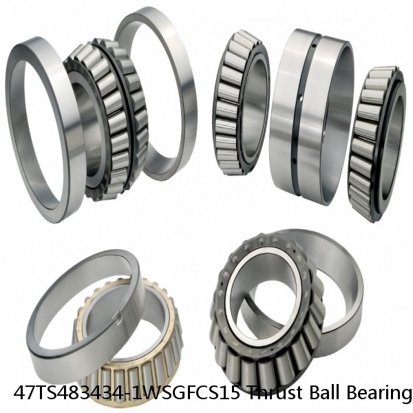 47TS483434-1WSGFCS15 Thrust Ball Bearings