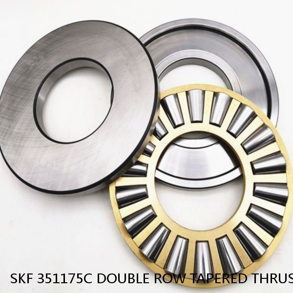 SKF 351175C DOUBLE ROW TAPERED THRUST ROLLER BEARINGS