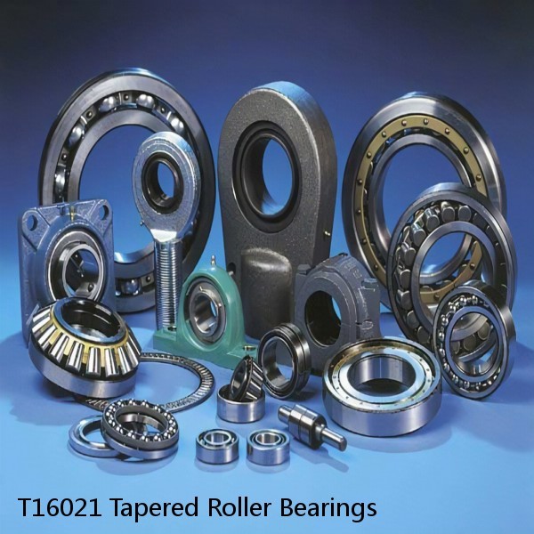 T16021 Tapered Roller Bearings